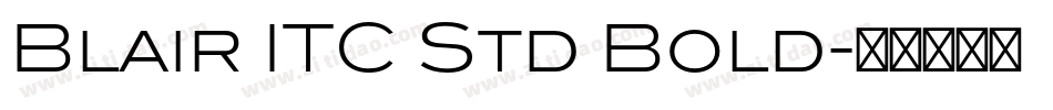 Blair ITC Std Bold字体转换